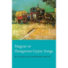 Magyar or Hungarian Gypsy Songs - Paperback
