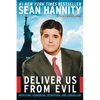 Deliver Us from Evil: Defeating Terrorism, Despotism, and Liberalism - Paperback