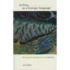 Feeling as a Foreign Language: The Good Strangeness of Poetry - Paperback