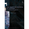 The Right to Freedom of Assembly: A Comparative Study - Paperback