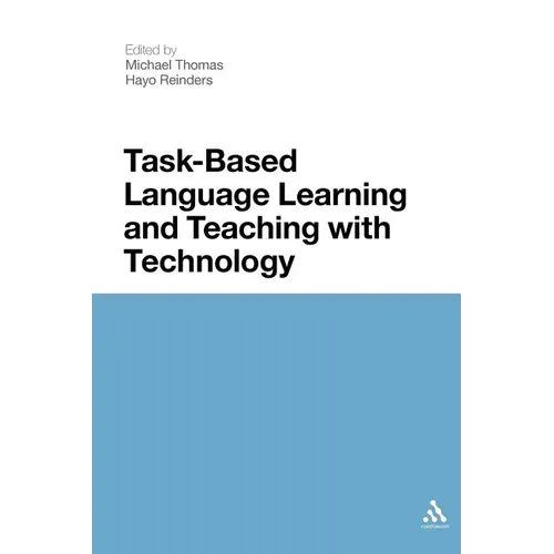 Task-Based Language Learning and Teaching with Technology - Paperback
