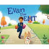 Evan the EMT - Hardcover