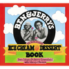 Ben & Jerry's Homemade Ice Cream & Dessert Book - Paperback