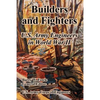 Builders and Fighters: U.S. Army Engineers in World War II - Paperback