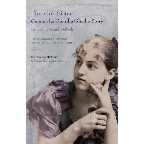 Fiorello's Sister: Gemma La Guardia Gluck's Story - Paperback