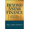 Beyond 5-Star Finance: Taking Your Financial Window from Swollen Shut to Swung Open - Paperback
