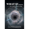 What If You Could Go Back in Time - Paperback