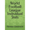World Football League Individual Stats - Paperback