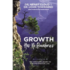 Growth Has No Boundaries: The Christian's Secret to a Deeper Spiritual Life - Hardcover