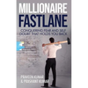 Millionaire Fastlane: Conquering Fear and Self Doubt that Holds You Back - Paperback