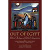 Out of Egypt: Biblical Theology and Biblical Interpretation: 5 - Paperback