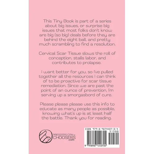 Cervical Scars, A Bigger Deal Than You Think - Paperback
