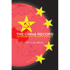 The China Record: An Assessment of the People's Republic - Hardcover