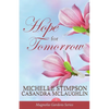 Hope for Tomorrow - Paperback