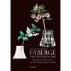 Fabergé the Twilight Years: Drawings and Objects from the Workshop of Henrik Wigström - Hardcover