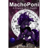 MachoPoni: A Prance with Death - Paperback