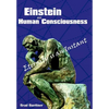 Einstein and Human Consciousness: Eternity Is an Instant - Hardcover