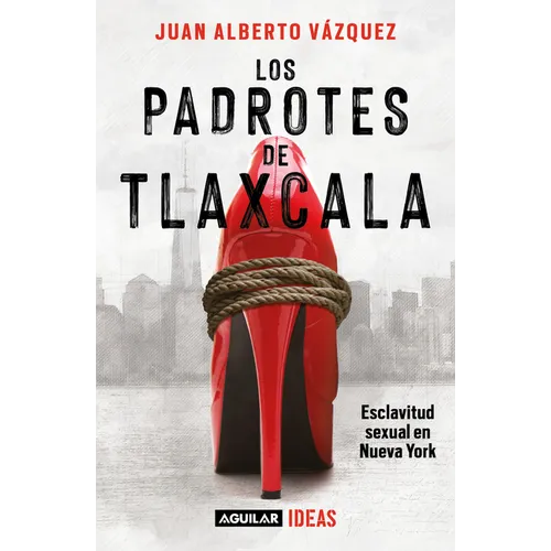 Los Padrotes Tlaxcala / The Pimps of Tlaxcala - Paperback