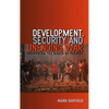 Development, Security and Unending War: Governing the World of Peoples - Paperback