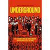 Underground: Cursed Rockers and High Priestesses of Sound - Paperback