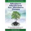 Modern Medicine for Modern Times: The Functional Medicine Handbook to prevent and treat diseases at their root cause - Paperback