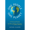 One People One Planet: 6 Universal Truths for Being Happy Together - Paperback