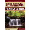 Best Tent Camping: Pennsylvania: Your Car-Camping Guide to Scenic Beauty, the Sounds of Nature, and an Escape from Civilization - Hardcover