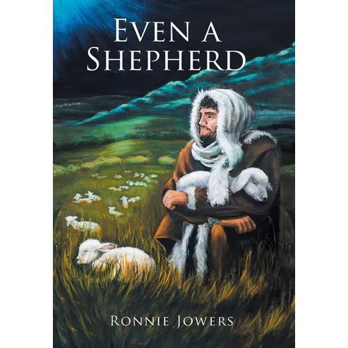 Even a Shepherd - Hardcover