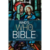 Reader's Digest Who's Who in the Bible: An Illustrated Biographical Dictionary - Hardcover