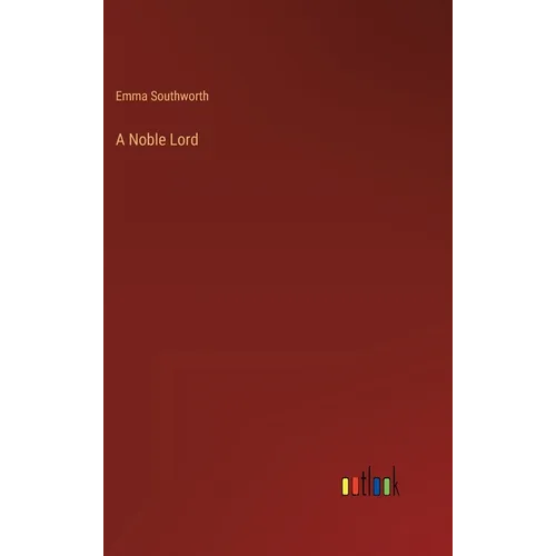 A Noble Lord - Hardcover