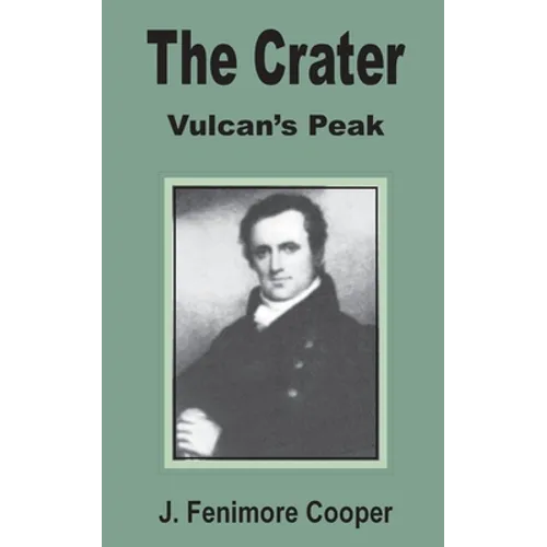 The Crater: Vulcan's Peak - Paperback