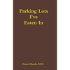 Parking Lots I've Eaten in - Hardcover