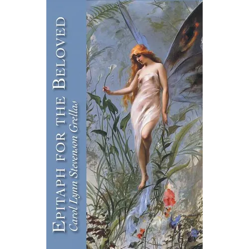 Epitaph for the Beloved - Hardcover