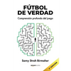 Fútbol de Verdad: Comprensión profunda del juego - Paperback