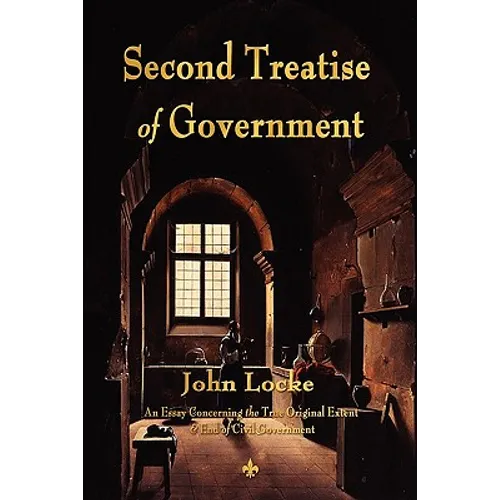 Second Treatise of Government - Paperback