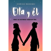 Ella Y Él: Todas las historias tienen un final - Paperback
