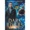 Dark Rivers: A Witchbane Novel - Paperback