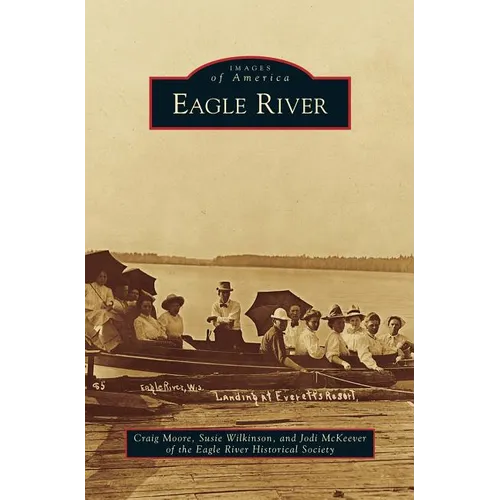Eagle River - Hardcover