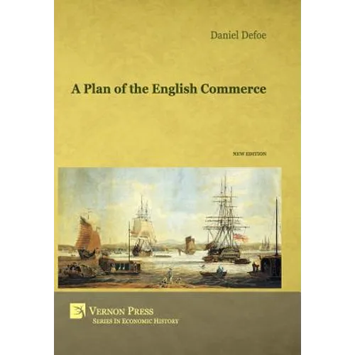 A Plan of the English Commerce - Hardcover