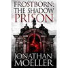 Frostborn: The Shadow Prison - Paperback