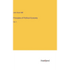 Principles of Political Economy: Vol. 1 - Hardcover