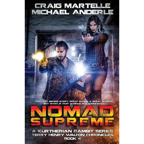 Nomad Supreme: A Kurtherian Gambit Series - Paperback