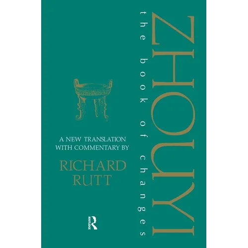 Zhouyi: A New Translation with Commentary of the Book of Changes - Paperback