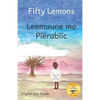 Fifty Lemons: Many Hands Make Light Work in Anuak and English - Paperback