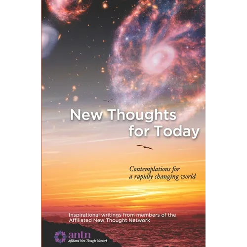 New Thoughts for Today: contemplations for a rapidly changing world - Paperback