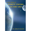 A Text Book of Remote Sensing, GIS and Gnss - Paperback