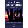 El Camino del Psiconauta. Vol I: La Enciclopedia del Viaje Interior - Paperback