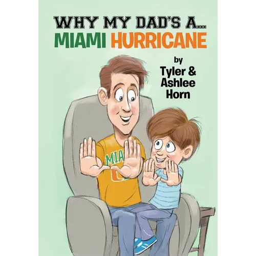 Why My Dad's A... Miami Hurricane - Paperback