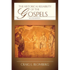 The Historical Reliability of the Gospels - Paperback