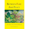 Between Fury and Peace: The Many Arts of Derek Walcott - Hardcover